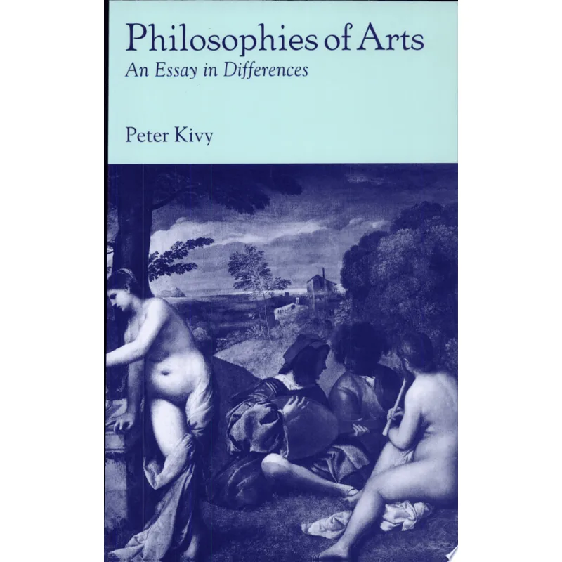 PHILOSOPHIES OF ARTS - AN ESSAY IN DIFFERENCES