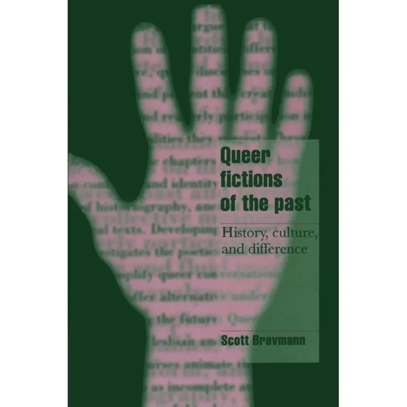 Queer Fictions of the Past