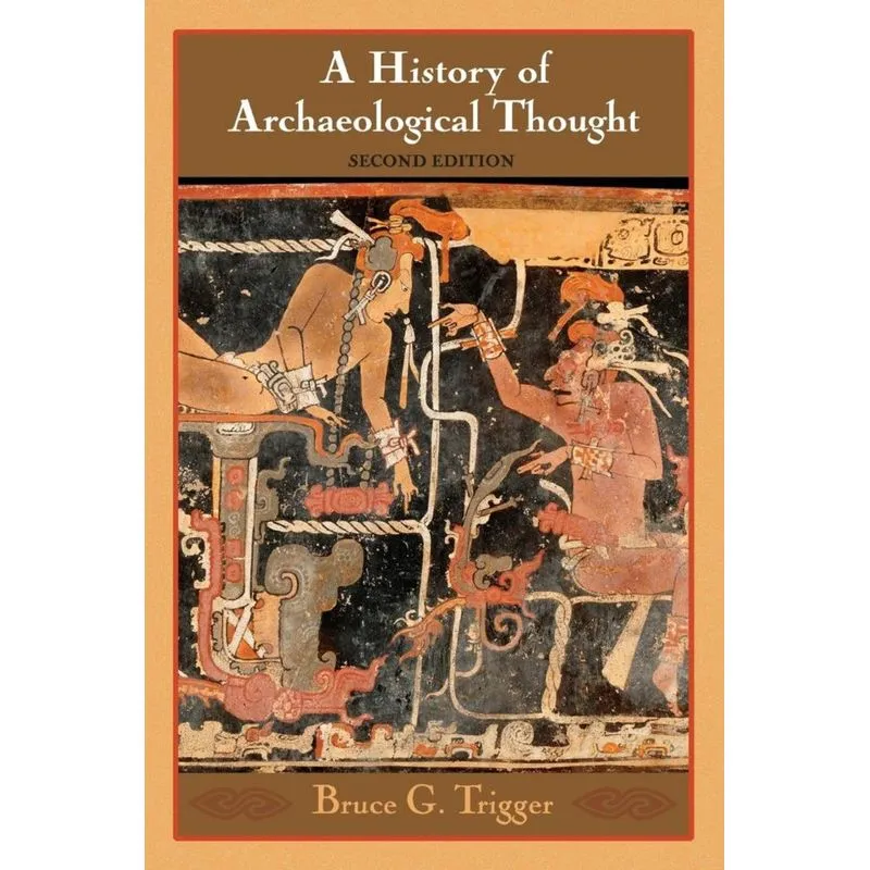 History Archaeological Thought 2ed