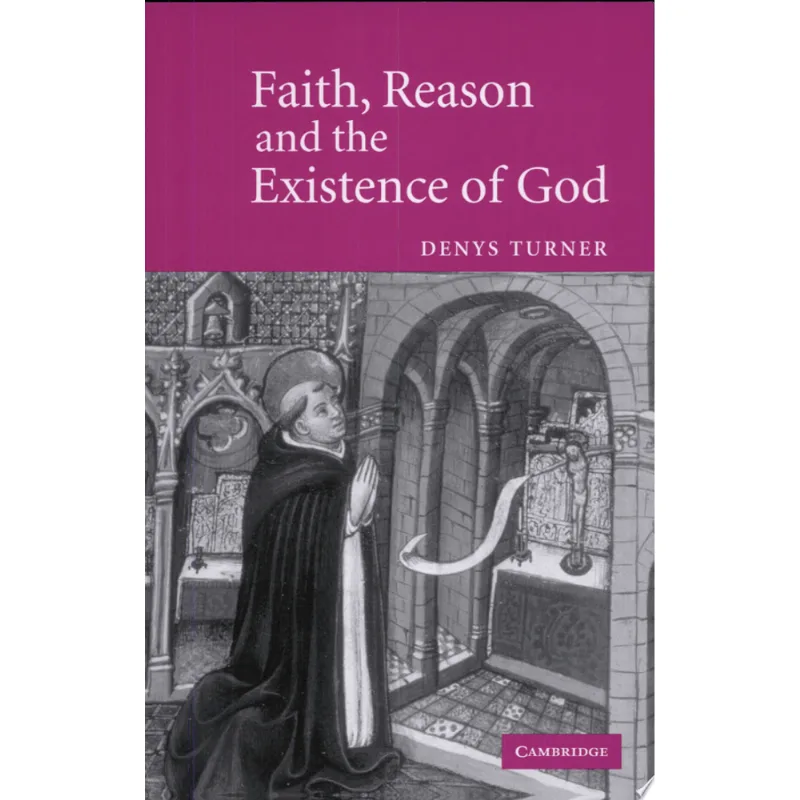 FAITH, REASON AND THE EXISTENCE OF GOD