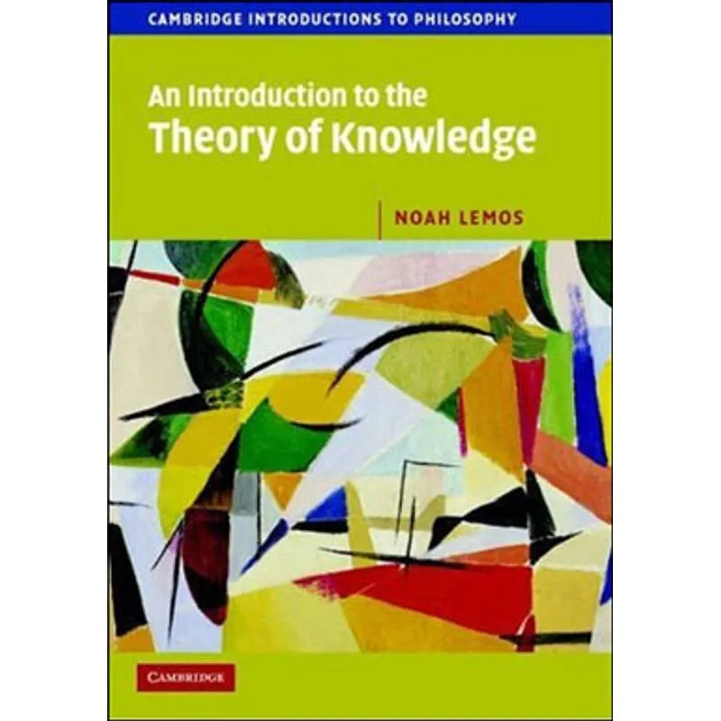 INTRODUCTION TO THE THEORY OF KNOWLEDGE, AN