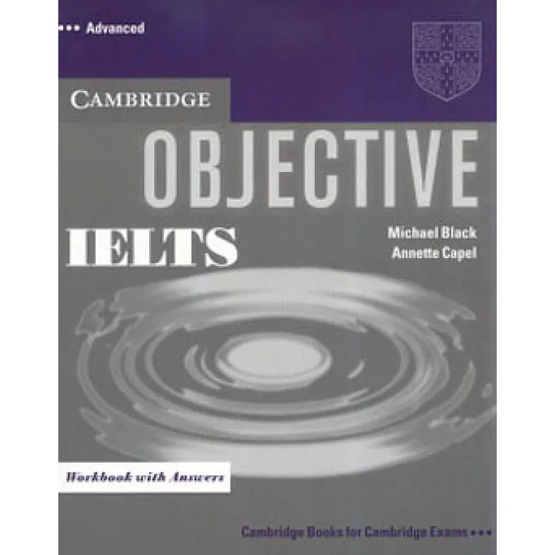 Objective ielts - advanced - workbook - with answers