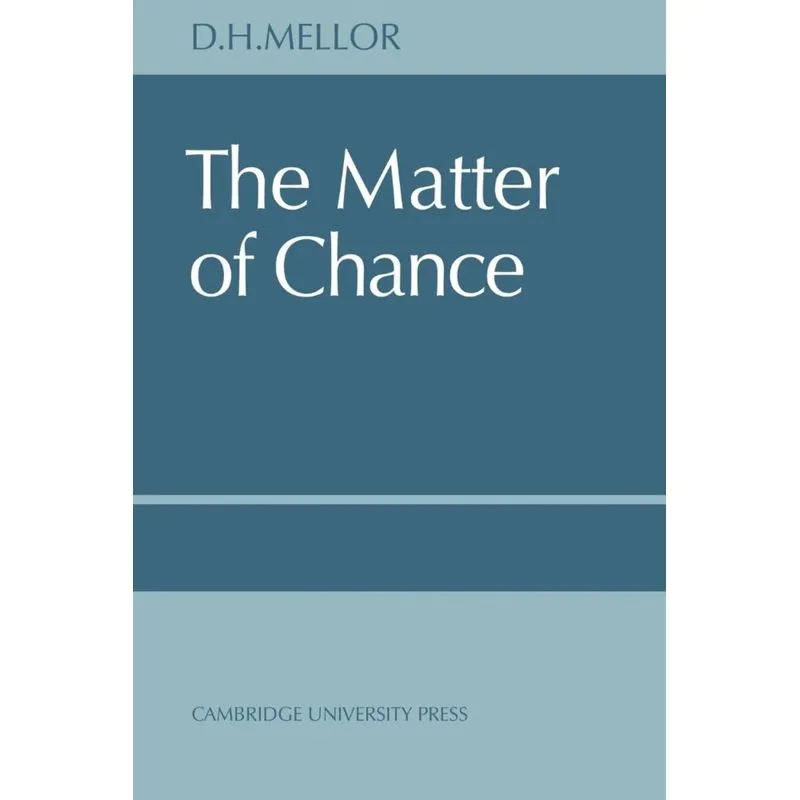 The Matter of Chance