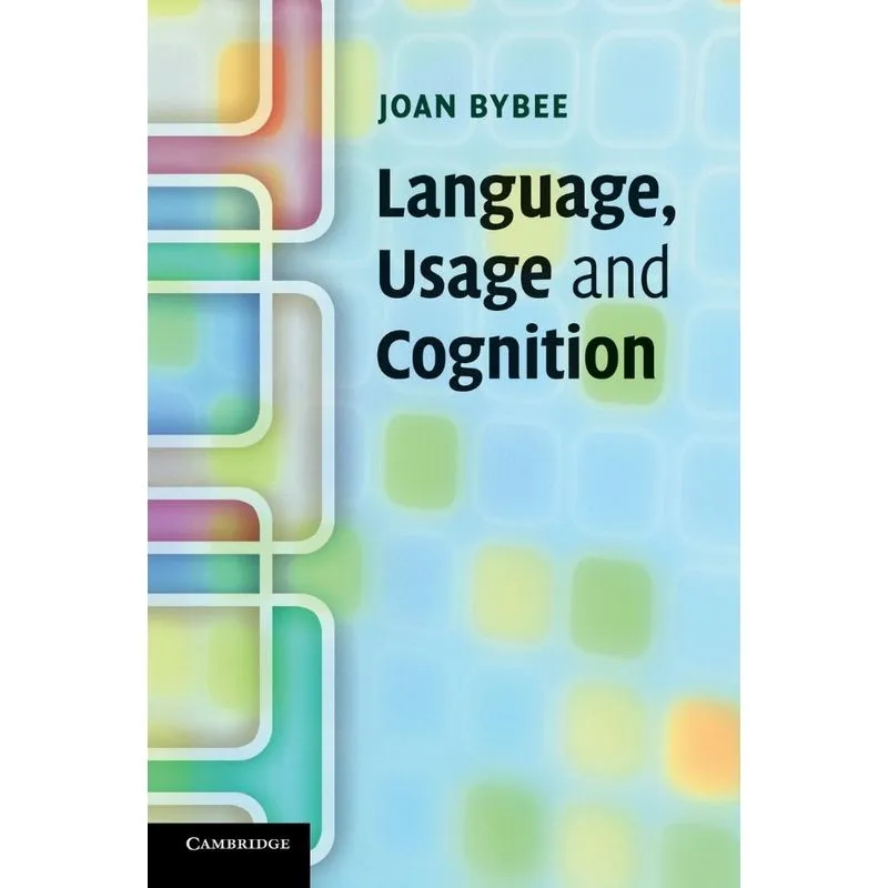 Language, Usage and Cognition