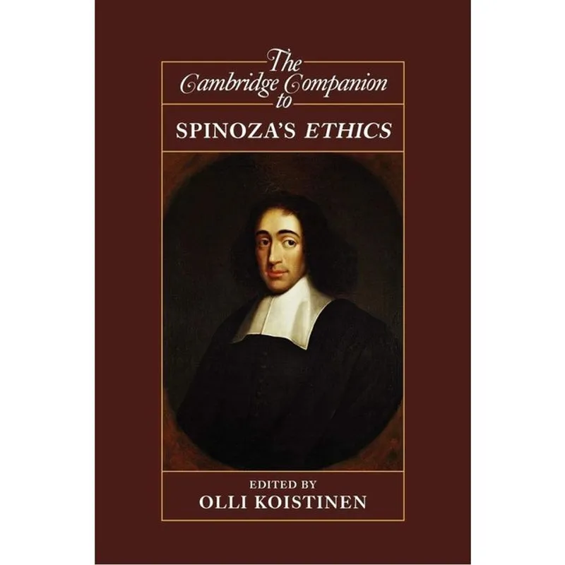 CAMBRIDGE COMPANION TO SPINOZA'S ETHICS, THE
