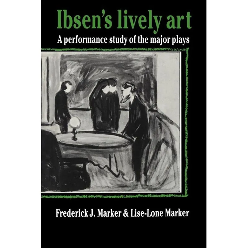 Ibsens Lively Art