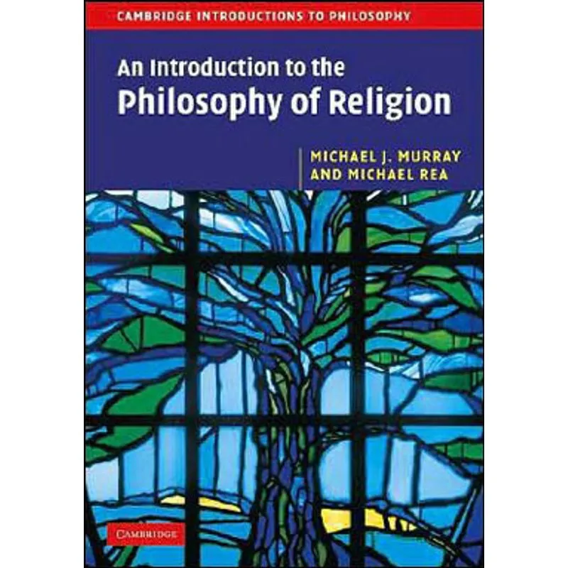 INTRODUCTION TO THE PHILOSOPHY OF RELIGION, AN