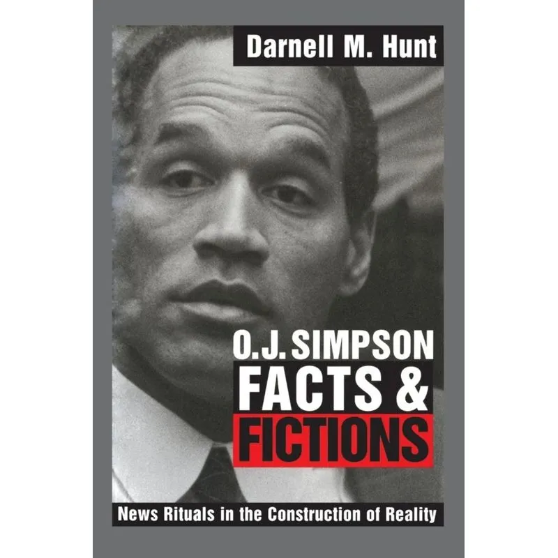 O. J. Simpson Facts and Fictions