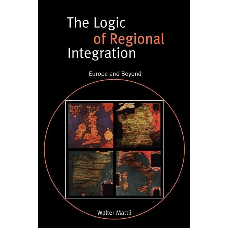 The Logic of Regional Integration