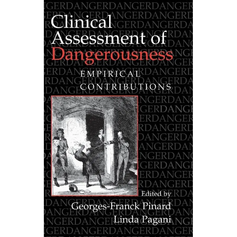 Clinical Assessment Of Dangerousness