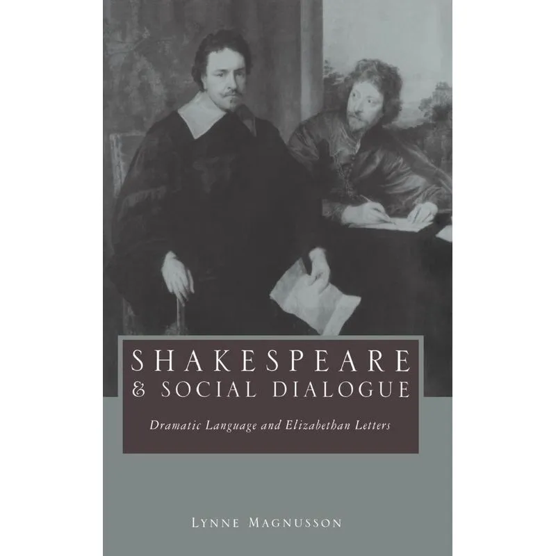 Shakespeare and Social Dialogue