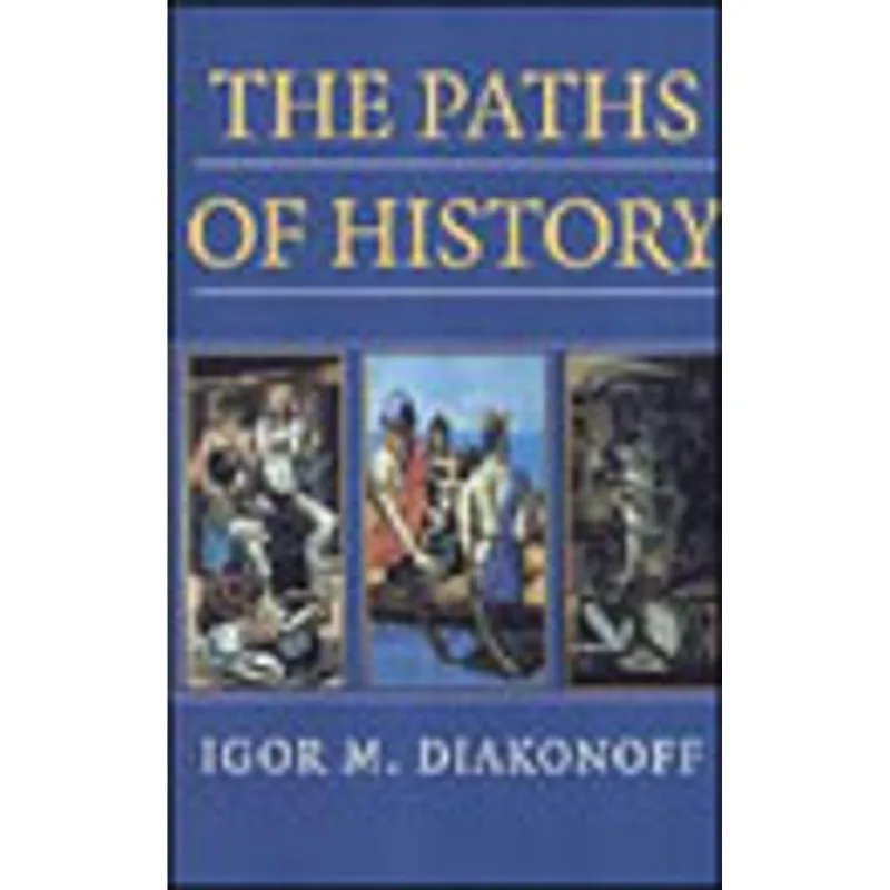 PATHS OF HISTORY, THE