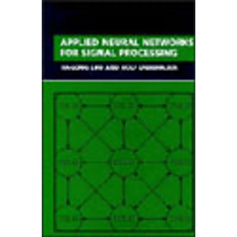 NEURAL NETWORKS SIGNAL PROCESSING