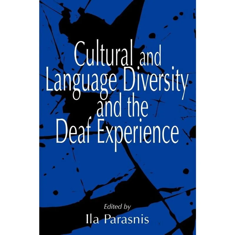Cultural and Language Diversity and the Deaf Experience