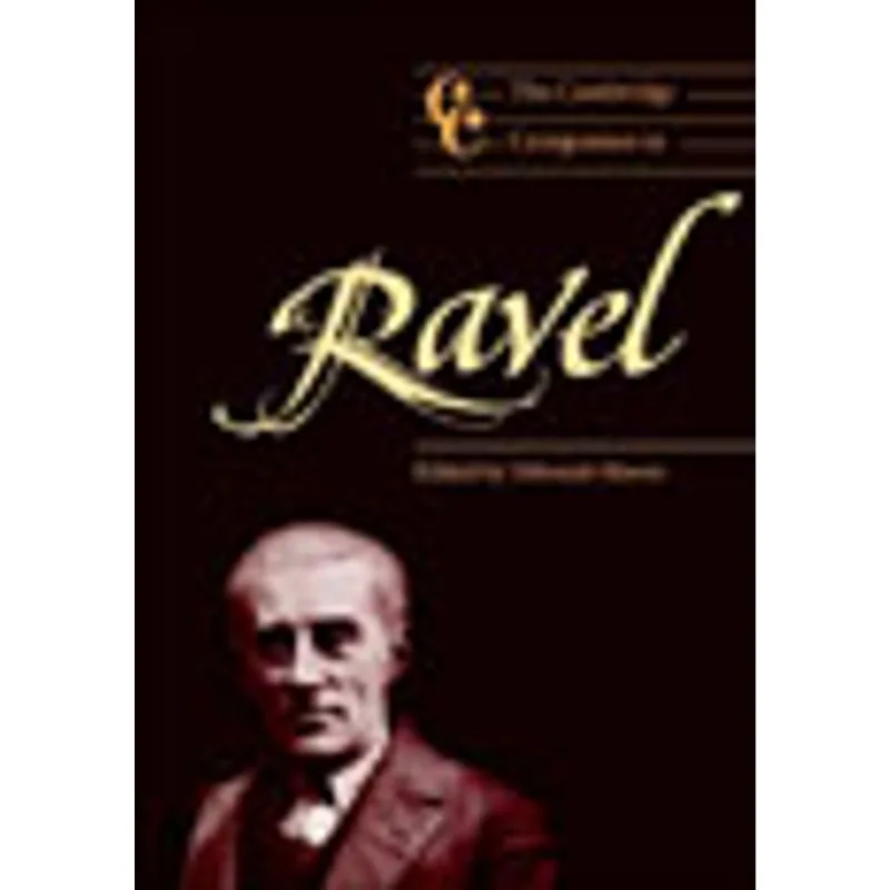 CAMBRIDGE COMPANION TO RAVEL, THE