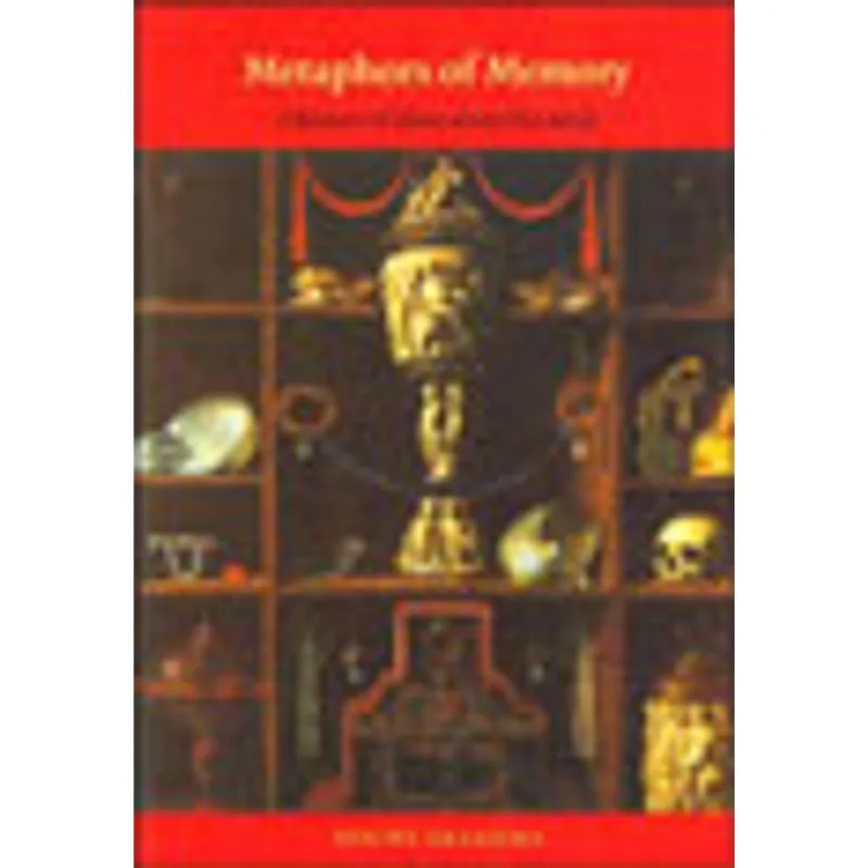 METAPHORS OF MEMORY