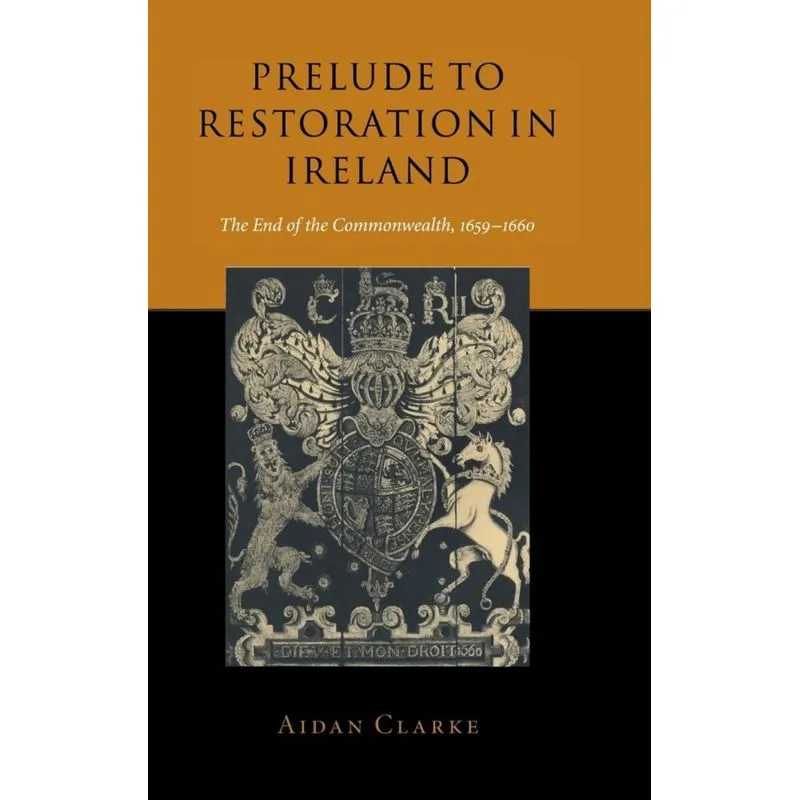 Prelude to Restoration in Ireland