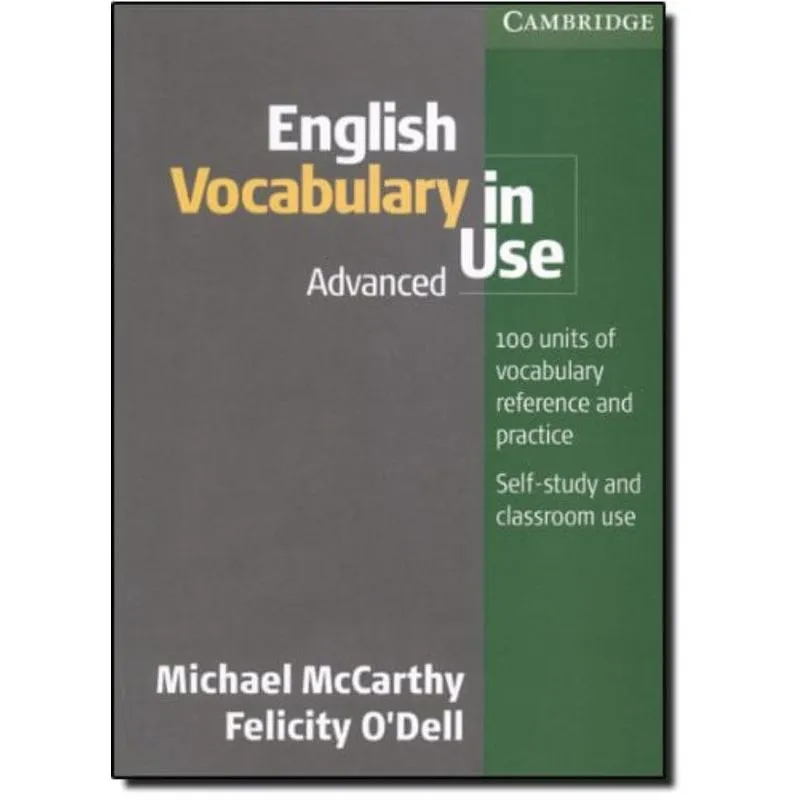 ENGLISH VOCABULARY IN USE ADVANCED