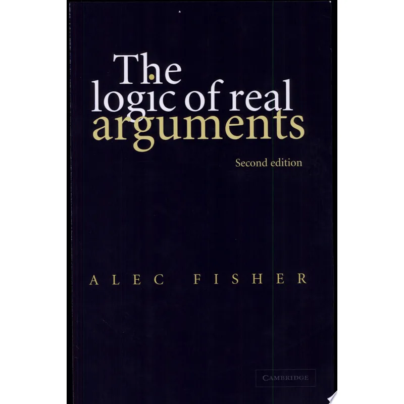 THE LOGIC OF REAL ARGUMENTS