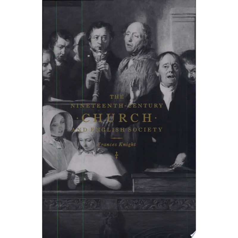 NINETEENTH-CENTURY CHURCH AND ENGLISH SOCIETY, THE