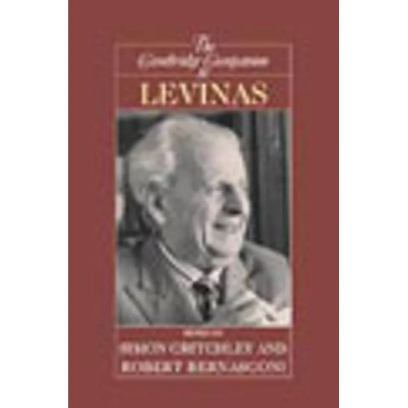 CAMBRIDGE COMPANION TO LEVINAS, THE