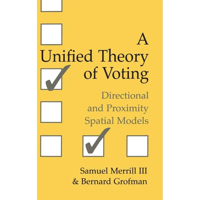 A Unified Theory of Voting