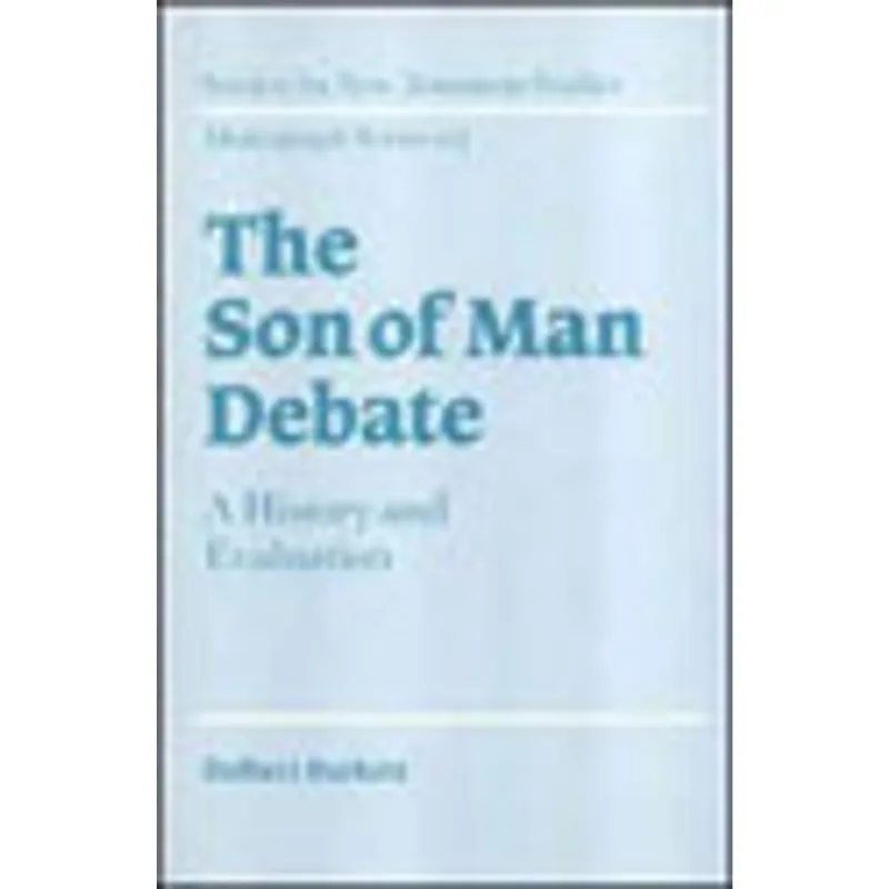SON OF MAN DEBATE, THE