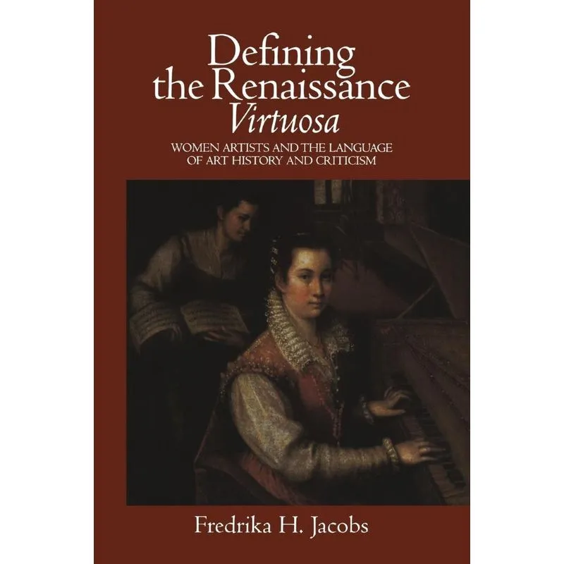 Defining the Renaissance Virtuosa