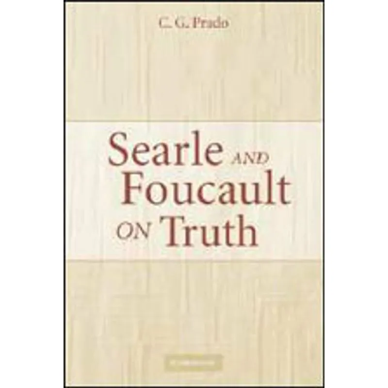 SEARLE AND FOULCAULT ON TRUTH