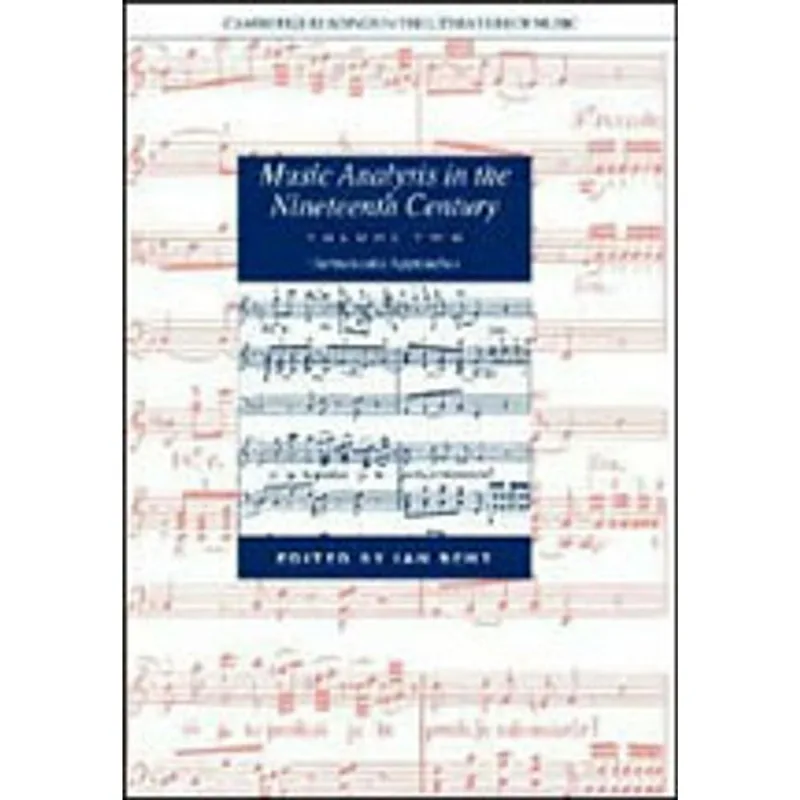 MUSIC ANALYSIS IN THE NINETEENTH CENTURY VOL.II