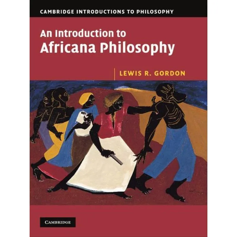 AN INTRODUCTION TO AFRICANA PHILOSOPHY