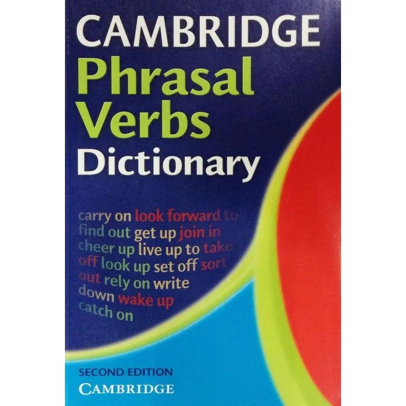 Cambridge Phrasal Verbs Dictionary