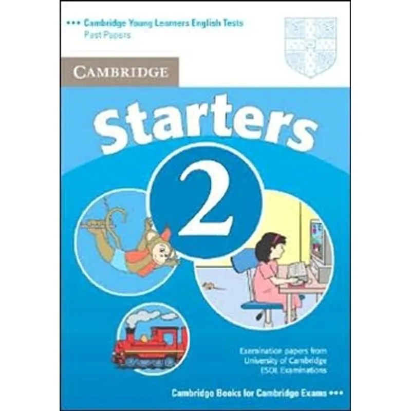 CAMBRIDGE YOUNG LEARNERS STARTERS 2 SB 2ND ED