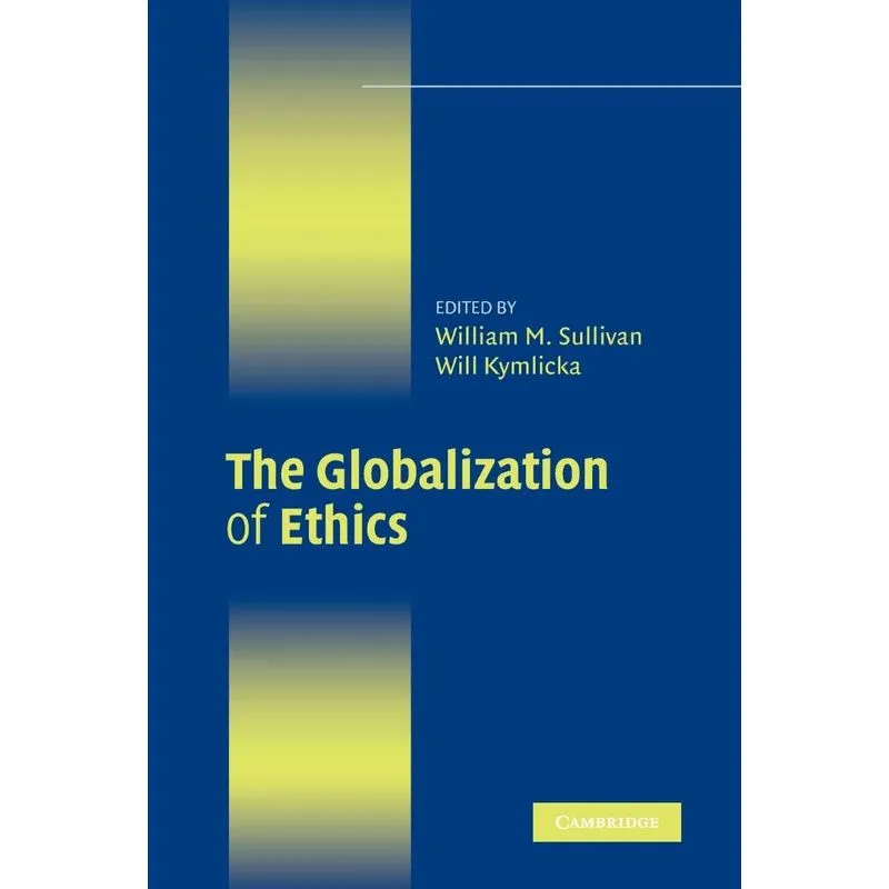 The Globalization of Ethics