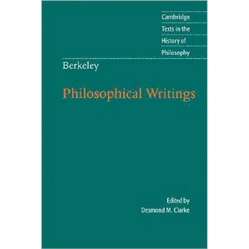 BERKELEY - PHILOSOPHICAL WRITINGS