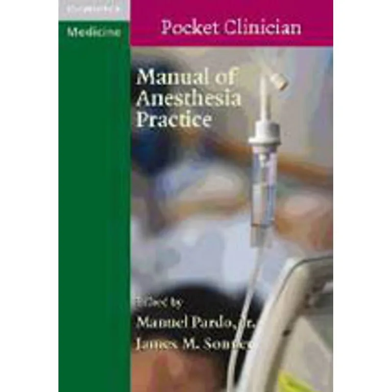 MANUAL OF ANESTHESIA PRACTICE