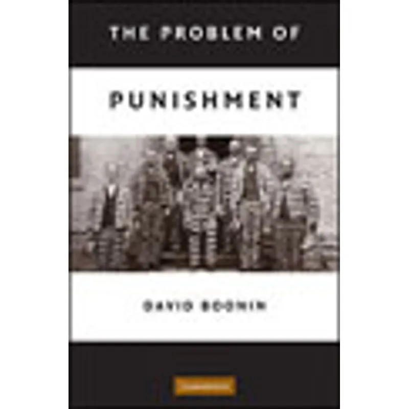 PROBLEM OF PUNISHMENT, THE