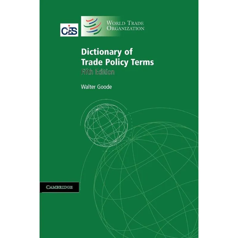 Dictionary of Trade Policy Terms