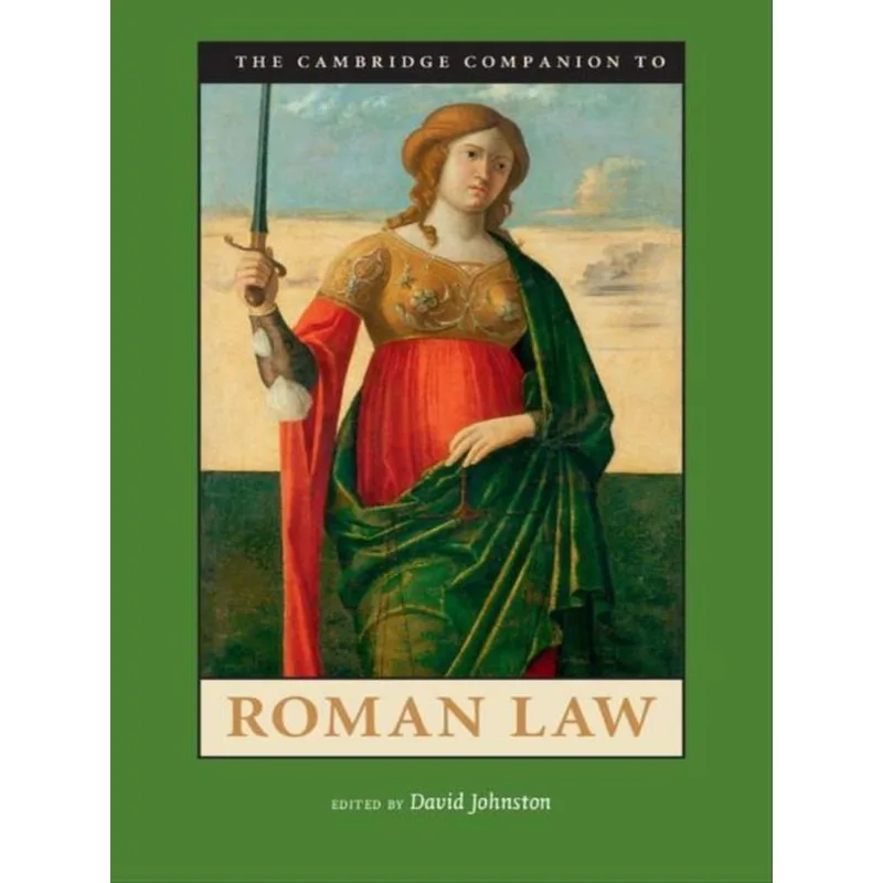 THE CAMBRIDGE COMPANION TO ROMAN LAW