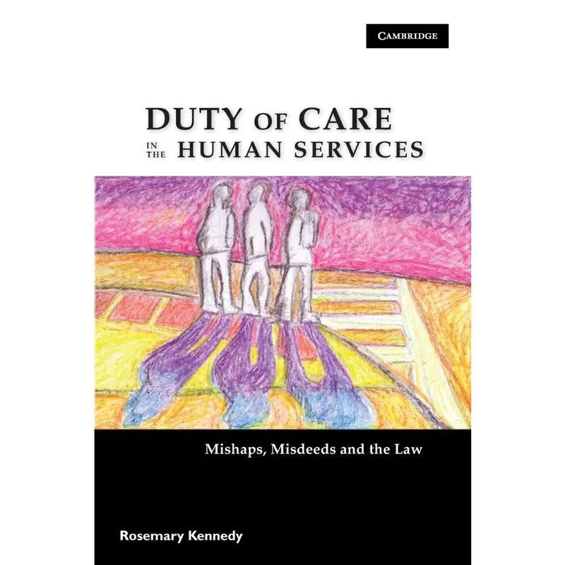 Duty of Care in the Human Services