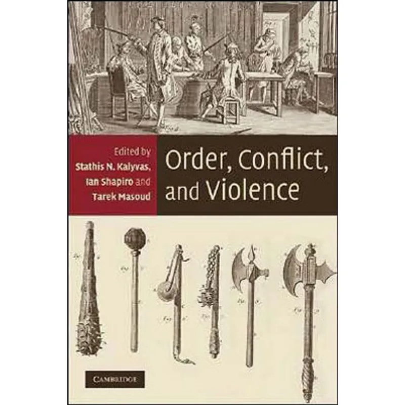 ORDER, CONFLICT AND VIOLENCE