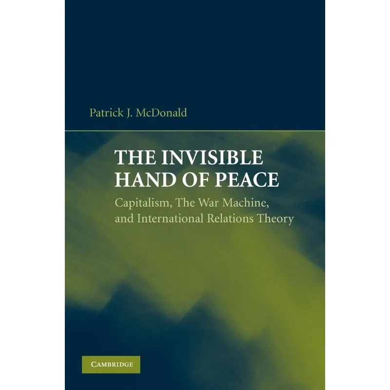 The Invisible Hand of Peace