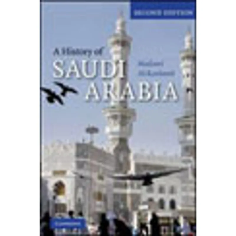 HISTORY OF SAUDI ARABIA, A