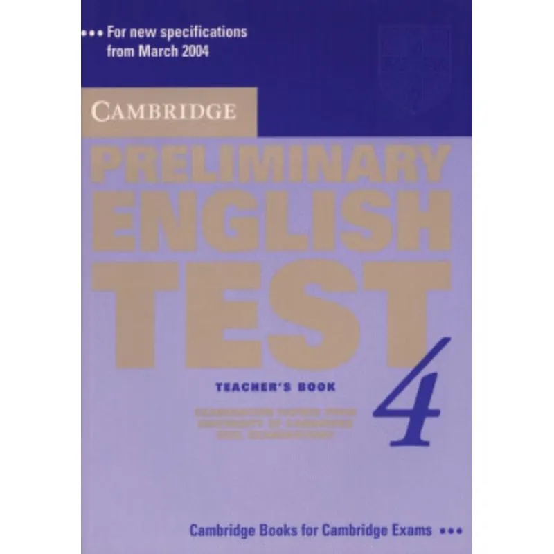 Cambridge Preliminary Eng.Test Tb 4 (Revised 2004)