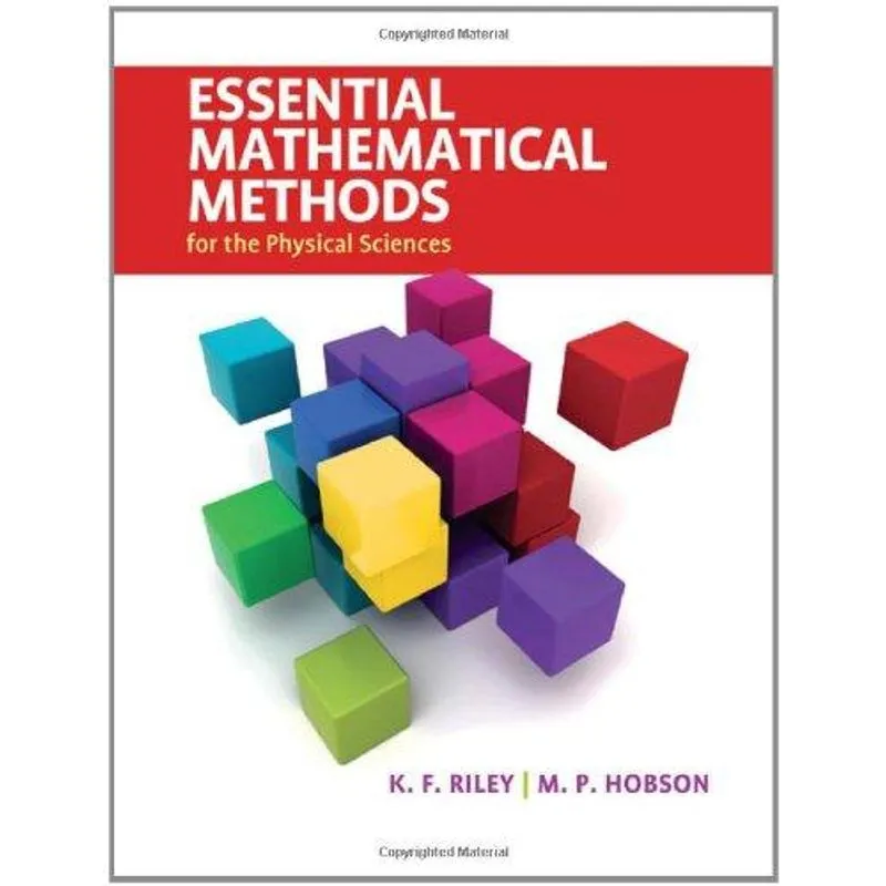 Essential Mathematical Methods for the Physical