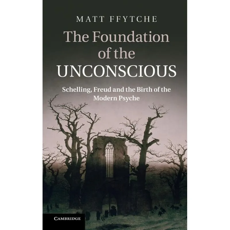 The Foundation of the Unconscious