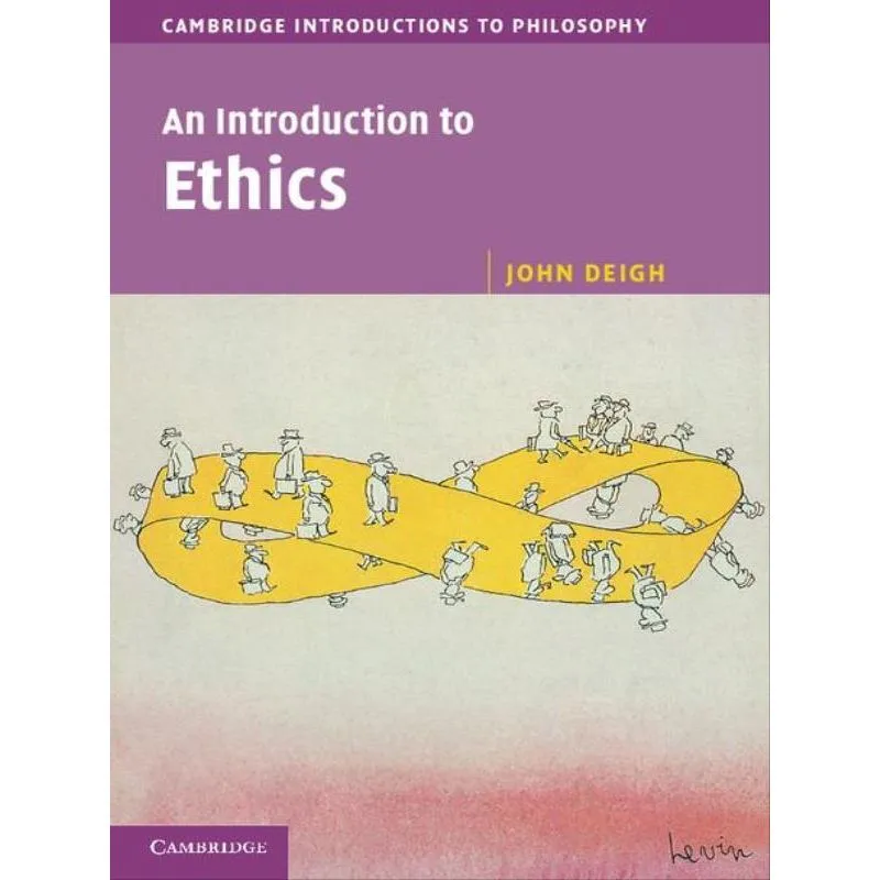 AN INTRODUCTION TO ETHICS
