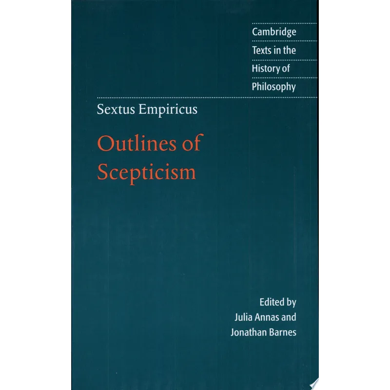 SEXTUS EMPIRICUS - OUTLINES OF SCEPTICISM