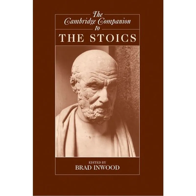 THE CAMBRIDGE COMPANION TO THE STOICS