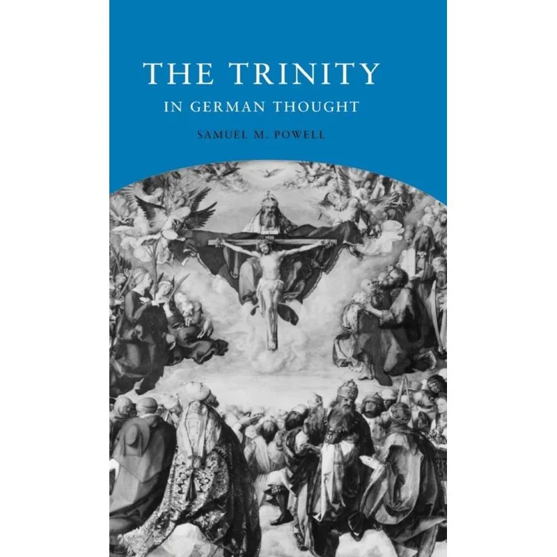 The Trinity in German Thought